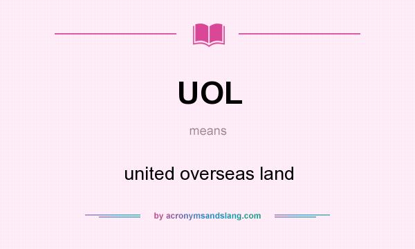 What does UOL mean? It stands for united overseas land