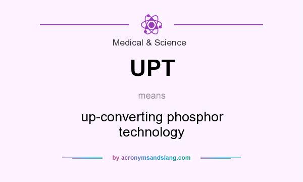 What does UPT mean? It stands for up-converting phosphor technology