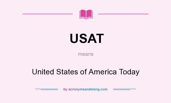 What does USAT mean? It stands for United States of America Today