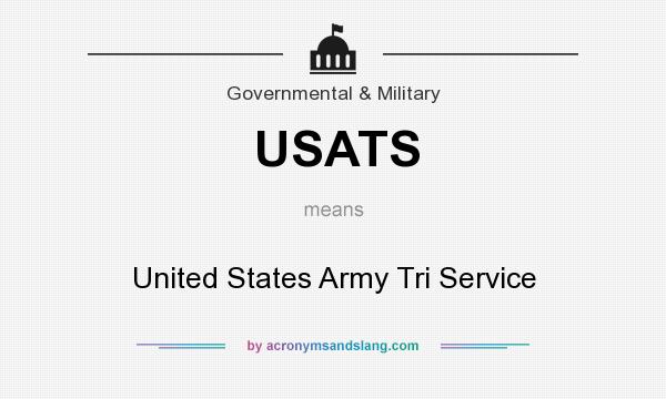 What does USATS mean? It stands for United States Army Tri Service