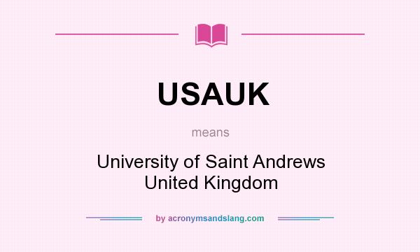 What does USAUK mean? It stands for University of Saint Andrews United Kingdom