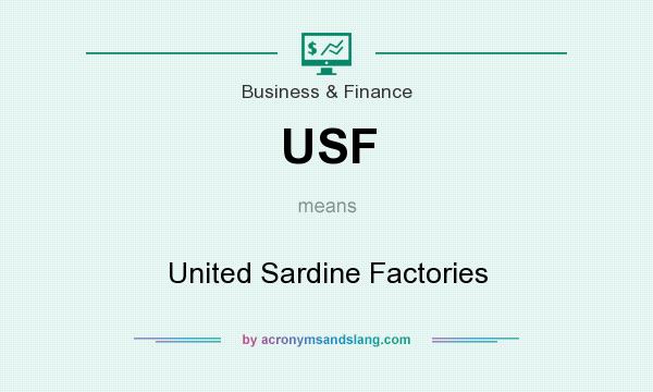 What does USF mean? It stands for United Sardine Factories