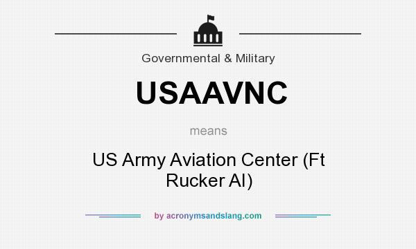 What does USAAVNC mean? It stands for US Army Aviation Center (Ft Rucker AI)