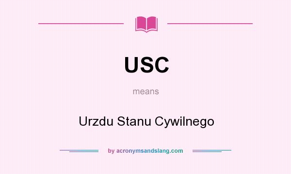 What does USC mean? It stands for Urzdu Stanu Cywilnego