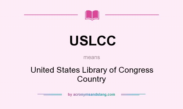 What does USLCC mean? It stands for United States Library of Congress Country
