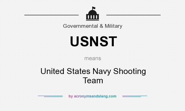 What does USNST mean? It stands for United States Navy Shooting Team