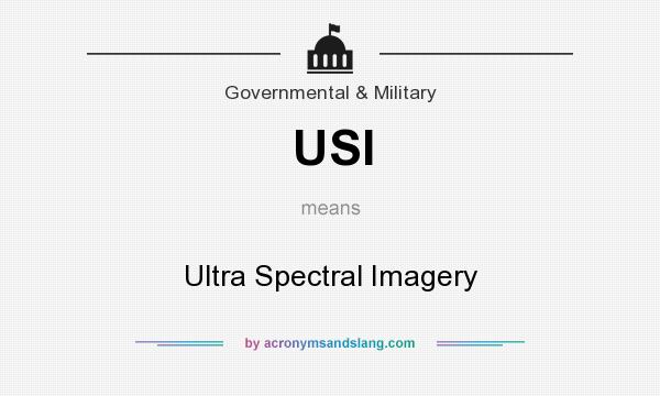 What does USI mean? It stands for Ultra Spectral Imagery