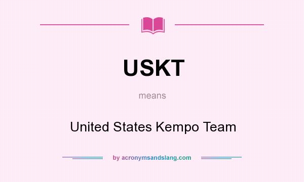 What does USKT mean? It stands for United States Kempo Team