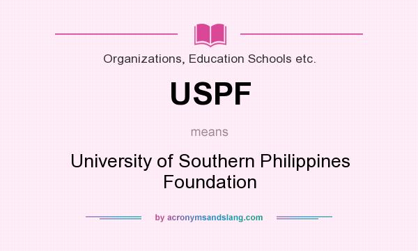 What does USPF mean? It stands for University of Southern Philippines Foundation