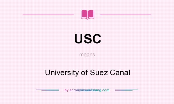 What does USC mean? It stands for University of Suez Canal