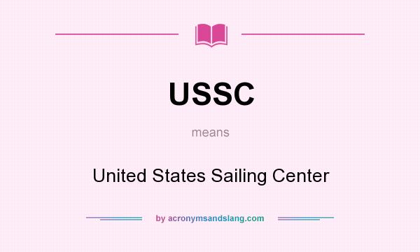 What does USSC mean? It stands for United States Sailing Center