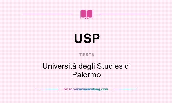 What does USP mean? It stands for Università degli Studies di Palermo