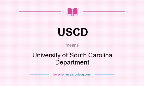 What does USCD mean? It stands for University of South Carolina Department