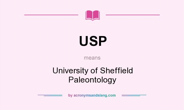 What does USP mean? It stands for University of Sheffield Paleontology