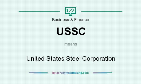 What does USSC mean? It stands for United States Steel Corporation