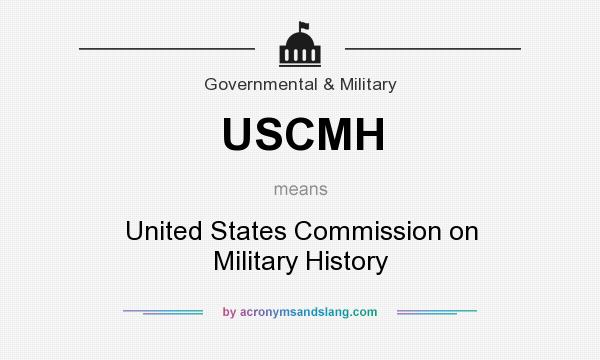 What does USCMH mean? It stands for United States Commission on Military History