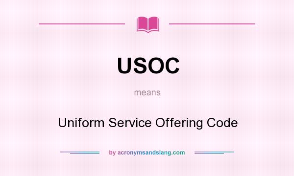 What does USOC mean? It stands for Uniform Service Offering Code