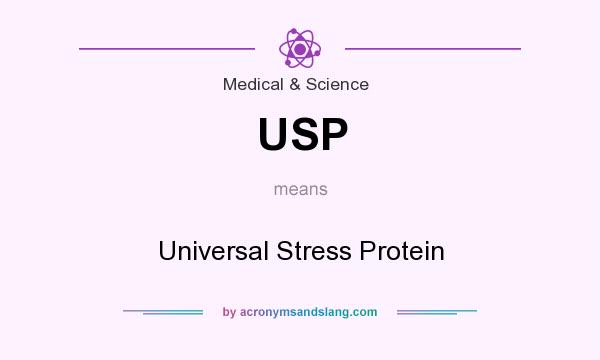 What does USP mean? It stands for Universal Stress Protein