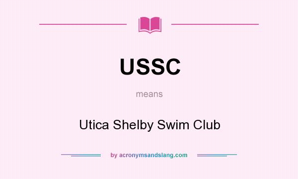 What does USSC mean? It stands for Utica Shelby Swim Club