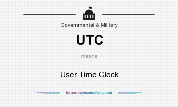 What does UTC mean? It stands for User Time Clock