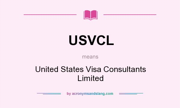 What does USVCL mean? It stands for United States Visa Consultants Limited
