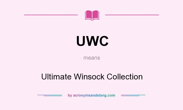 What does UWC mean? It stands for Ultimate Winsock Collection