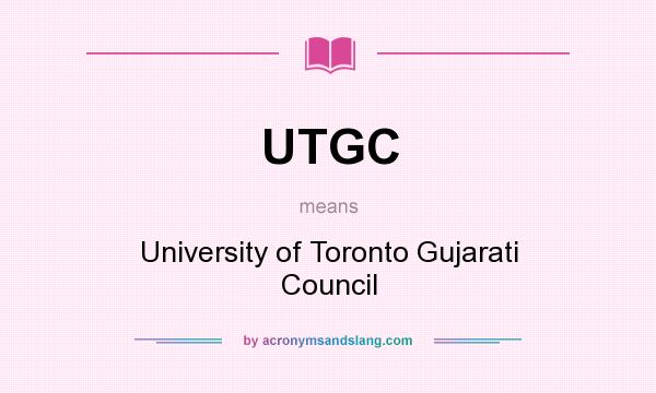 What does UTGC mean? It stands for University of Toronto Gujarati Council
