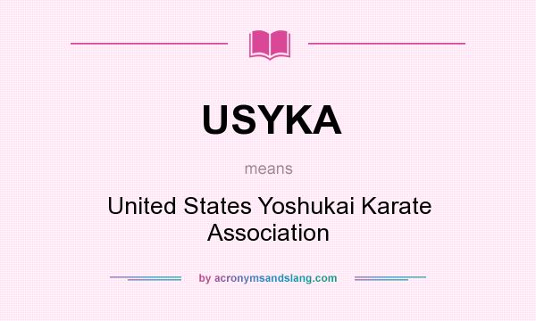 What does USYKA mean? It stands for United States Yoshukai Karate Association