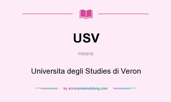 What does USV mean? It stands for Universita degli Studies di Veron