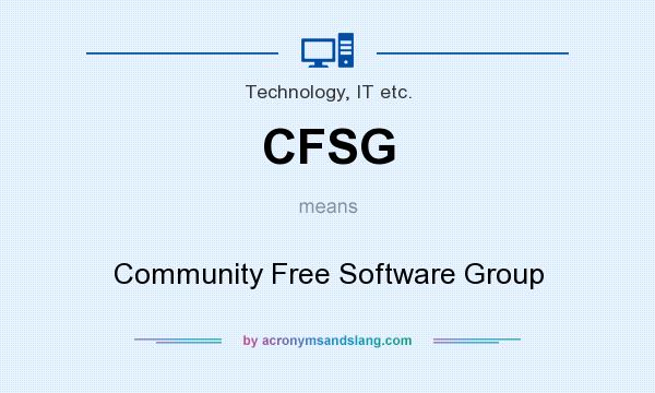 What does CFSG mean? It stands for Community Free Software Group