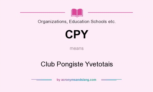 What does CPY mean? It stands for Club Pongiste Yvetotais