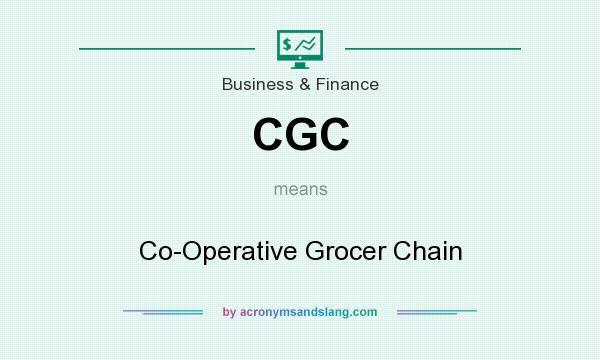 What does CGC mean? It stands for Co-Operative Grocer Chain