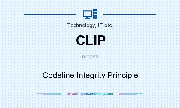 What does CLIP mean? It stands for Codeline Integrity Principle
