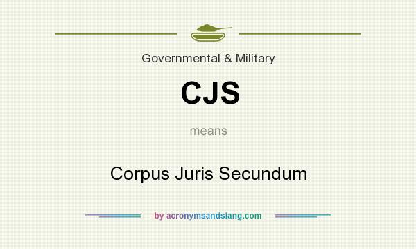What does CJS mean? It stands for Corpus Juris Secundum