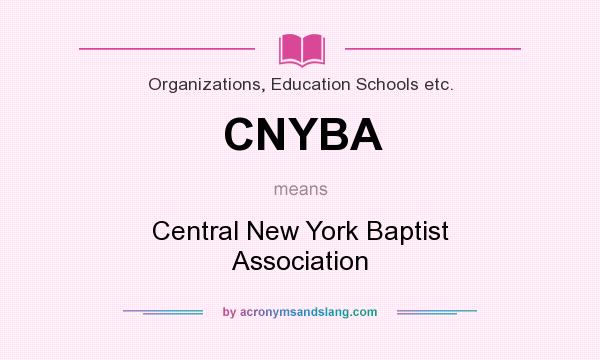 What does CNYBA mean? It stands for Central New York Baptist Association