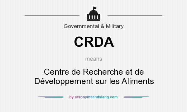 What does CRDA mean? It stands for Centre de Recherche et de Développement sur les Aliments