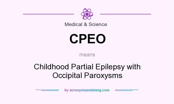 What does CPEO mean? It stands for Childhood Partial Epilepsy with Occipital Paroxysms