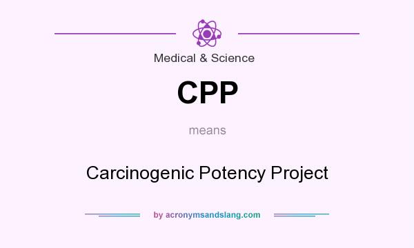 What does CPP mean? It stands for Carcinogenic Potency Project