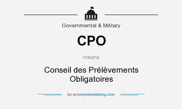 What does CPO mean? It stands for Conseil des Prélèvements Obligatoires