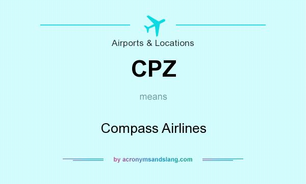 What does CPZ mean? It stands for Compass Airlines