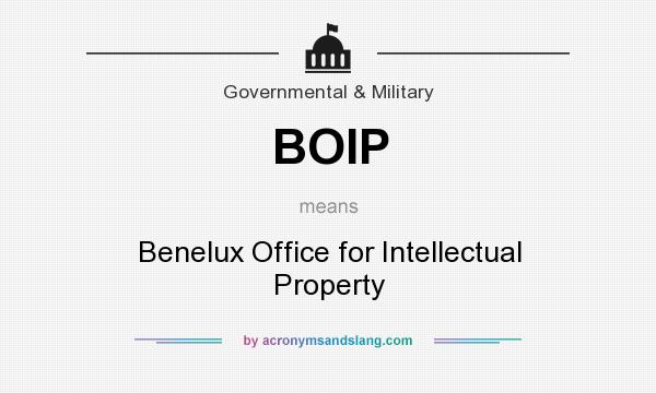 What does BOIP mean? It stands for Benelux Office for Intellectual Property