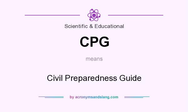 What does CPG mean? It stands for Civil Preparedness Guide