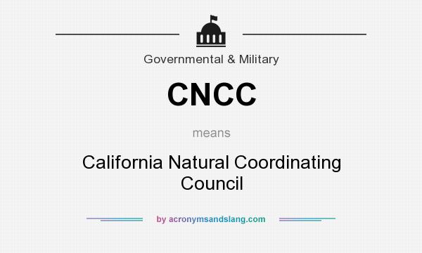 What does CNCC mean? It stands for California Natural Coordinating Council