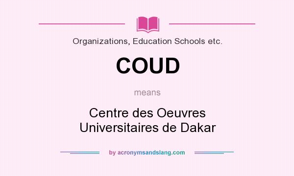 What does COUD mean? It stands for Centre des Oeuvres Universitaires de Dakar