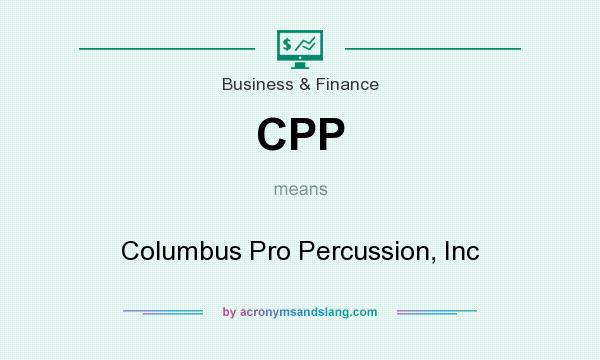What does CPP mean? It stands for Columbus Pro Percussion, Inc