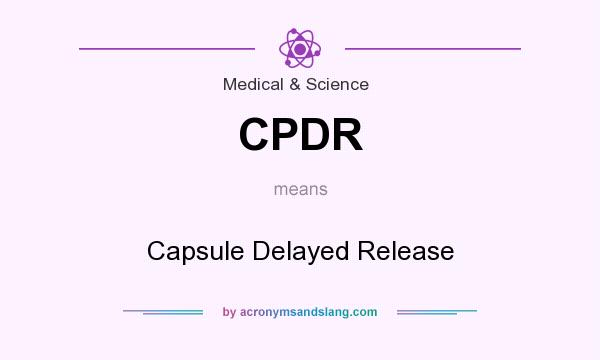 What does CPDR mean? It stands for Capsule Delayed Release