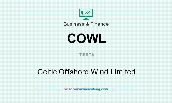 What does COWL mean? It stands for Celtic Offshore Wind Limited
