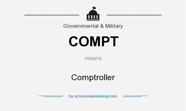 What does COMPT mean? It stands for Comptroller