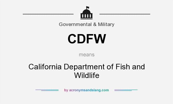 What does CDFW mean? It stands for California Department of Fish and Wildlife