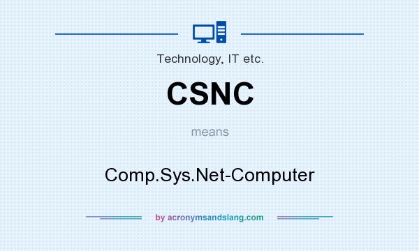 What does CSNC mean? It stands for Comp.Sys.Net-Computer